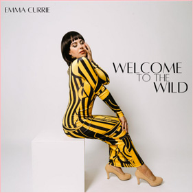Emma Currie - Welcome to the Wild Single Cover